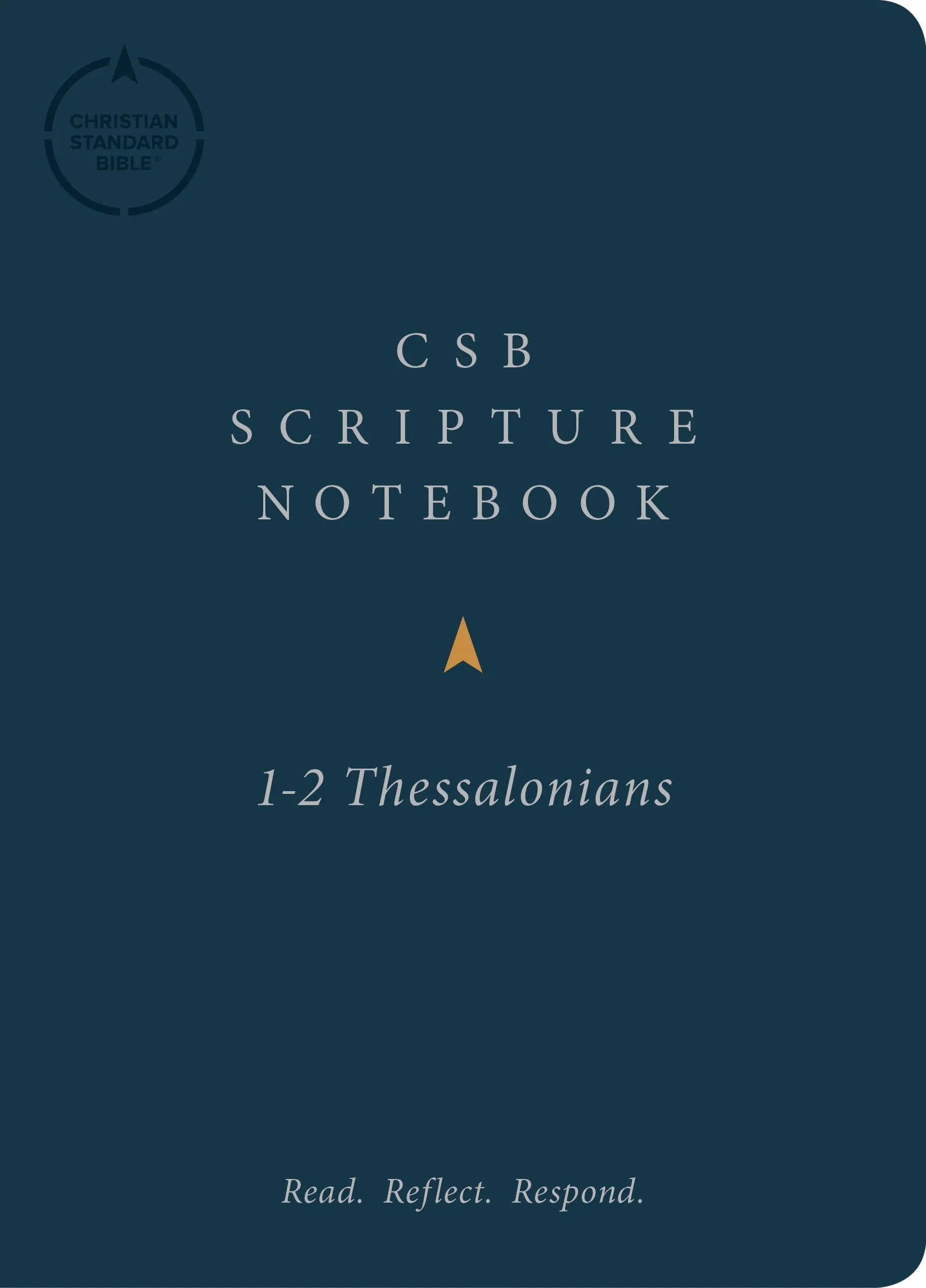 CSB Scripture Notebook, 1-2 Thessalonians