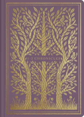 ESV Illuminated Scripture Journal: 1–2 Chronicles